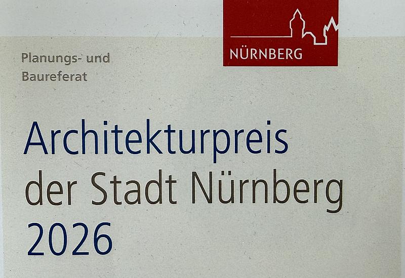 Bild: Unser Beitrag für den Architekturpreis Nürnberg 2026: Wir sind wieder dabei!