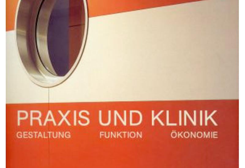 Bild: Praxis und Klinik Gestaltung Funktion Ökonomie